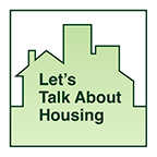 Logo for MEHC's education program "Let's Talk About Housing"